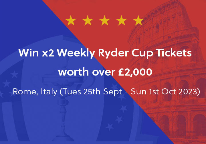 Win 2 x Weekly Tickets to Ryder Cup 2023